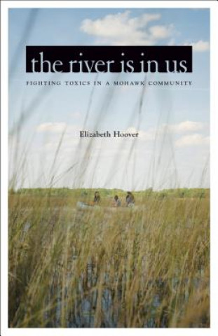 Könyv River Is in Us Elizabeth Hoover