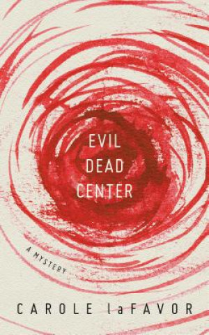 Libro Evil Dead Center Carole Lafavor