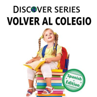 Книга SPA-VOLVER AL COLEGIO Xist Publishing