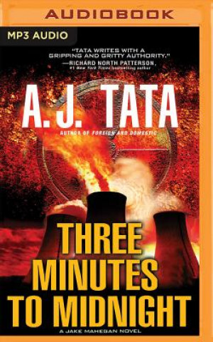 Digital Three Minutes to Midnight A. J. Tata