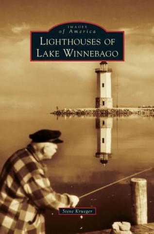 Carte LIGHTHOUSES OF LAKE WINNEBAGO Steve Krueger