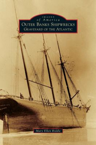 Livre OUTER BANKS SHIPWRECKS Mary Ellen Riddle