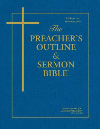 Carte Preacher's Outline & Sermon Bible-KJV-Hebrews-James Leadership Ministries Worldwide