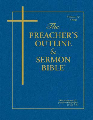 Książka Preacher's Outline & Sermon Bible-KJV-1 Kings Leadership Ministries Worldwide