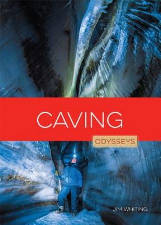 Knjiga Caving Jim Whiting