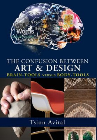 Книга Confusion Between Art and Design Tsion Avital