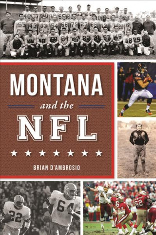 Könyv Montana and the NFL Brian D'Ambrosio