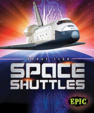 Книга Space Shuttles Allan Morey