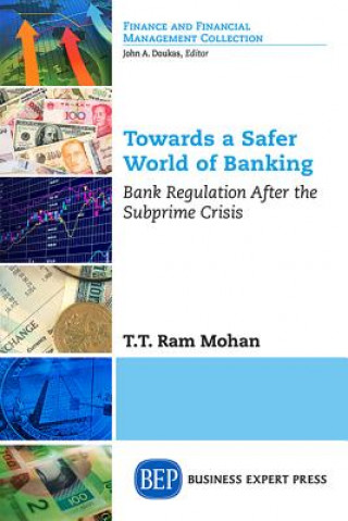 Książka Towards a Safer World of Banking T. T. Ram Mohan