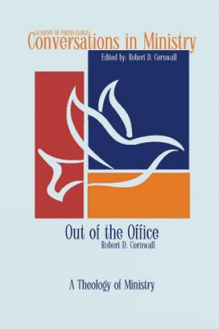 Kniha Out of the Office Robert D Cornwall