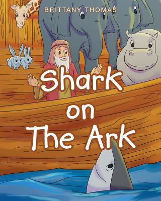 Kniha Shark on The Ark Brittany Thomas