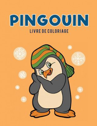 Kniha Pingouin livre de coloriage Coloring Pages for Kids