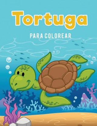 Kniha Tortuga para colorear Coloring Pages for Kids