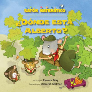 Könyv ?dónde Está Alberto? (Where's Albert?): Conteo Y Conteo Salteado (Counting & Skip Counting) Eleanor May