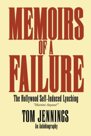 Kniha Memoirs of a Failure Tom Jennings