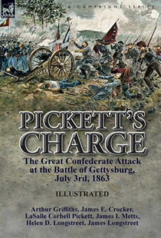 Buch Pickett's Charge Arthur Griffiths