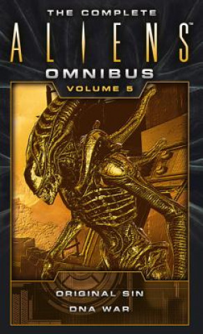 Carte Complete Aliens Omnibus: Volume Five (Original Sin, DNA War) Michael Jan Friedman