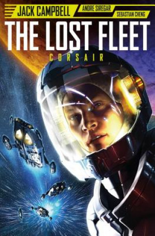 Kniha Lost Fleet: Corsair Jack Campbell