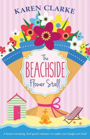 Kniha Beachside Flower Stall Karen Clarke