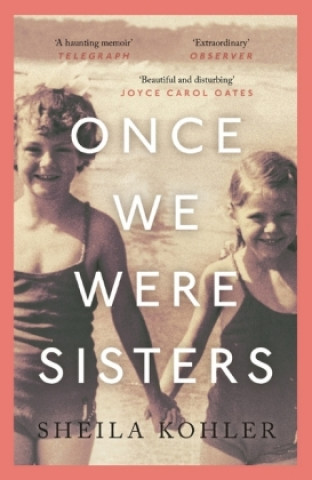 Buch Once We Were Sisters Sheila Kohler