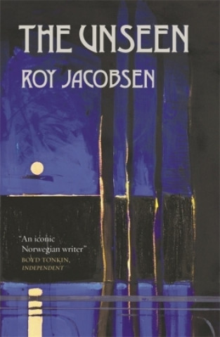 Kniha Unseen Roy Jacobsen