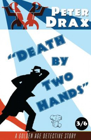 Book Death by Two Hands Peter Drax