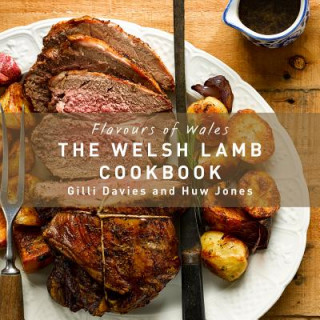 Kniha Flavours of Wales: Welsh Lamb Cookbook Gilli Davies