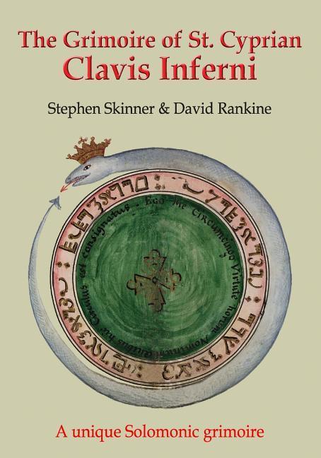 Kniha Grimoire of St Cyprian: Clavis Inferni Stephen Skinner