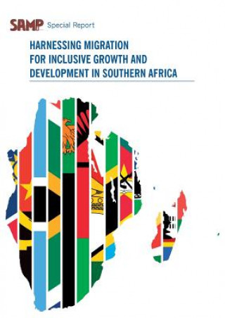 Buch Harnessing Migration for Inclusive Growth and Development in Southern Africa Jonathan Crush