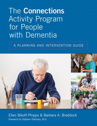 Carte Connections Activity Program for People with Dementia Ellen Bikoff-Phipps