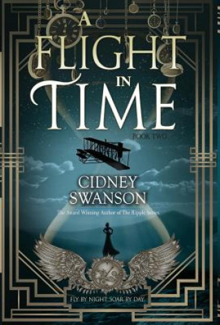 Könyv Flight in Time Cidney Swanson