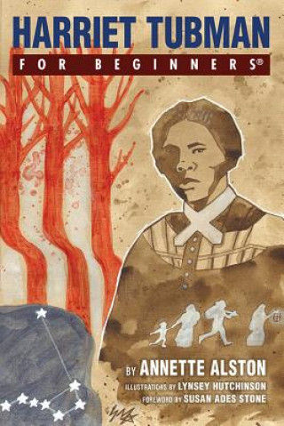 Carte Harriet Tubman for Beginners Annette Alston