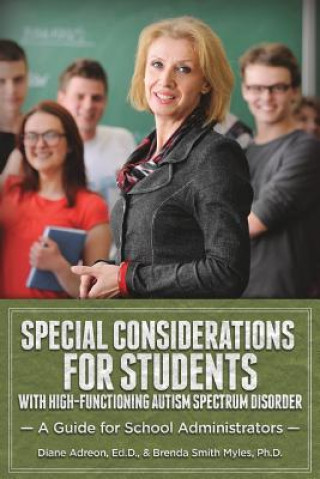 Kniha Special Considerations for Students with High-Functioning Autism Spectrum Disorder Diane Adreon Edd