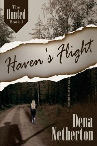 Kniha Haven's Flight Dena Netherton