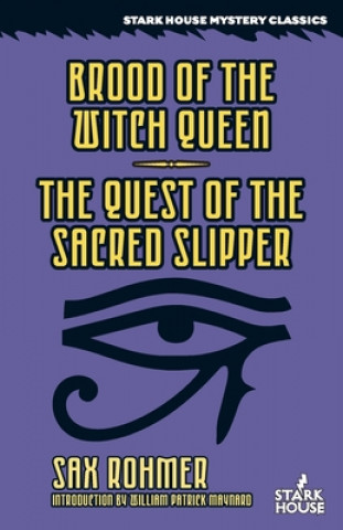 Book Brood of the Witch Queen / The Quest of the Sacred Slipper Sax Rohmer