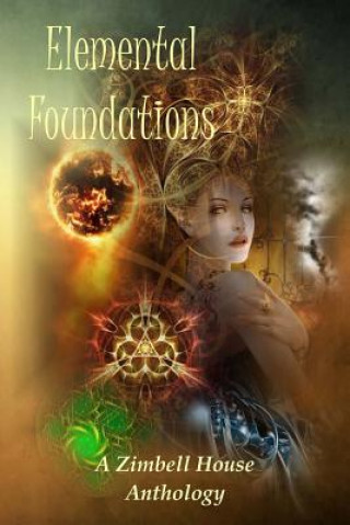 Carte Elemental Foundations Zimbell House Publishing