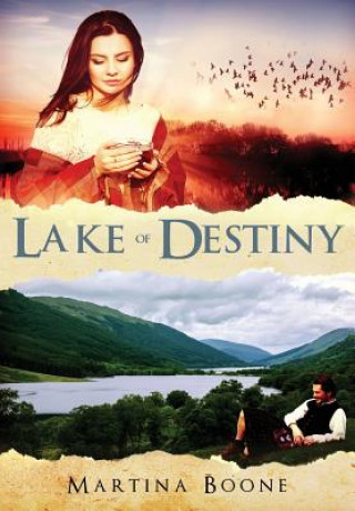 Kniha Lake of Destiny Martina Boone