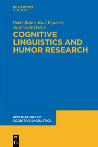 Könyv Cognitive Linguistics and Humor Research Geert Brône