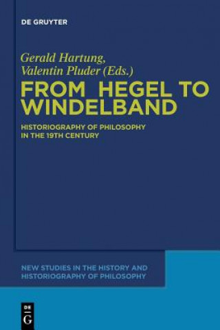 Kniha From Hegel to Windelband Gerald Hartung