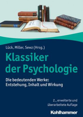 Kniha Klassiker der Psychologie Helmut E. Lück