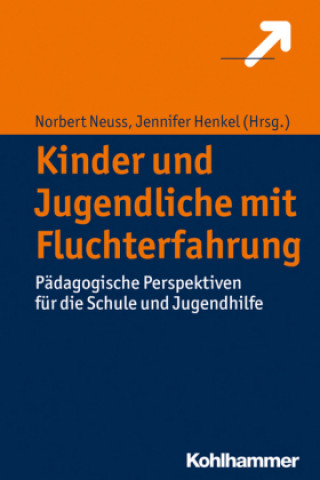 Buch Kinder und Jugendliche mit Fluchterfahrungen Jennifer Henkel