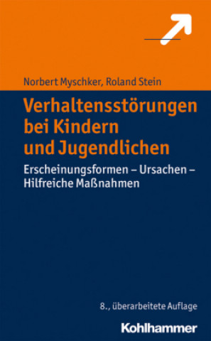 Kniha Verhaltensstörungen bei Kindern und Jugendlichen Norbert Myschker