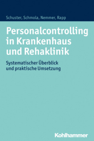 Kniha Personalcontrolling in Krankenhaus und Rehaklinik Julia Schuster