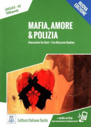 Книга Mafia, amore & polizia - Nuova Edizione. Livello 3 Alessandro De Giuli