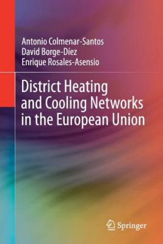 Libro District Heating and Cooling Networks in the European Union Antonio Colmenar-Santos