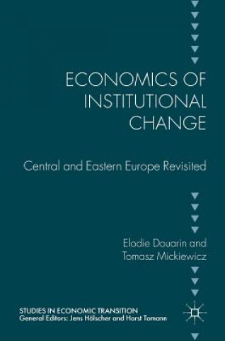 Книга Economics of Institutional Change Tomasz Mickiewicz