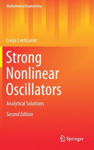 Knjiga Strong Nonlinear Oscillators Livija Cveticanin