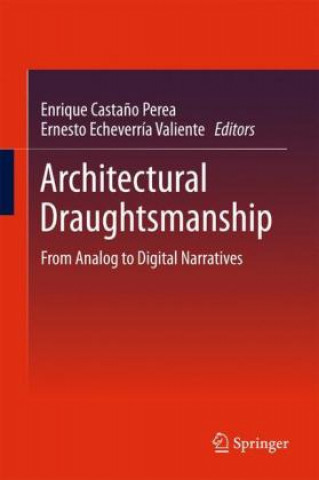 Livre Architectural Draughtsmanship Enrique Casta?o Perea