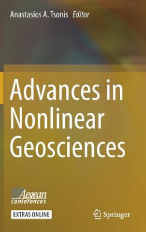 Książka Advances in Nonlinear Geosciences Anastasios A. Tsonis