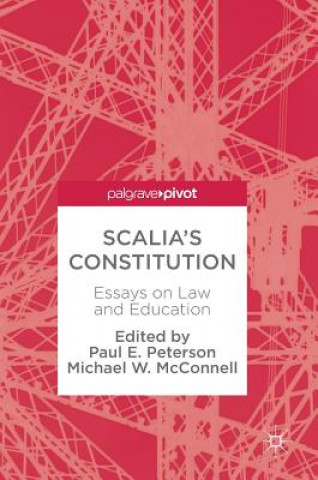 Carte Scalia's Constitution Paul E. Peterson